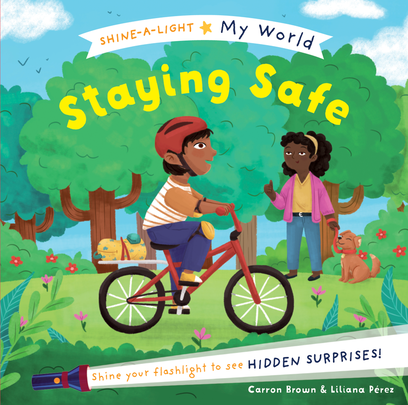 Shine-A-Light My World: Staying Safe