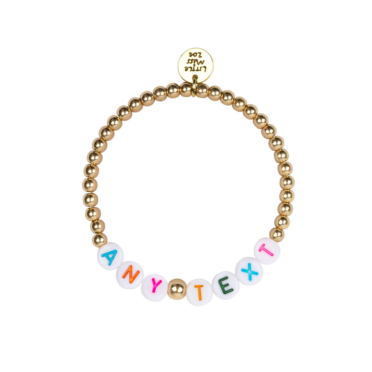 Little Miss Zoe - Customizable  Word Bracelet - ANY TEXT : Gold Plated / 6&quot;